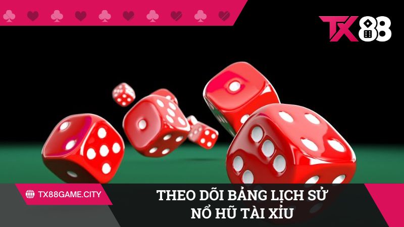 Theo dõi lịch sử nổ hũ để nhận biết xu hướng Tài Xỉu